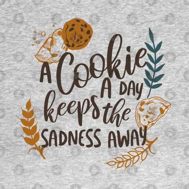 A Cookie a Day Keeps the Sadness Away White Ver by FlinArt